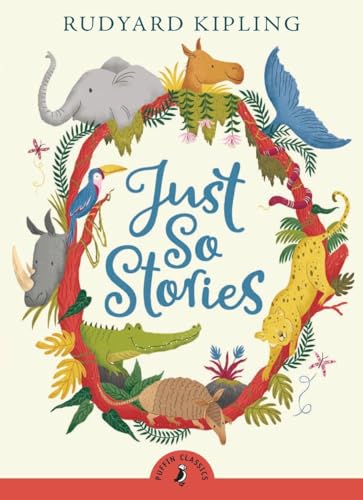 Just So Stories: Introd. by Jonathan Stroud (Puffin Classics) von Puffin